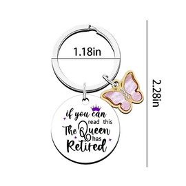 Retirement Keychain Gift for Women Friend Coworker Retirement Gifts for Women If You Can Read This The Queen Has Retired Keychain Gift for Woman Retired Gifts for Mom Aunt Grandma