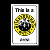 This is a neighbourhood watch area Plastic Sign with 4