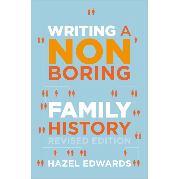 Writing a Non-Boring Family History
