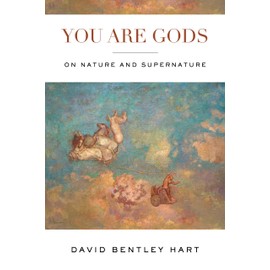 You Are Gods: On Nature and Supernature