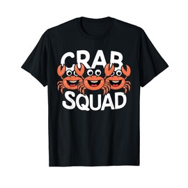 Crab Squad TShirt for Crab Lover Shirt | Cool Crab T-Shirt