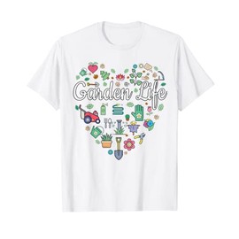 Garden Life | Cute Gardening Love Gardening Tools Gardening T-Shirt