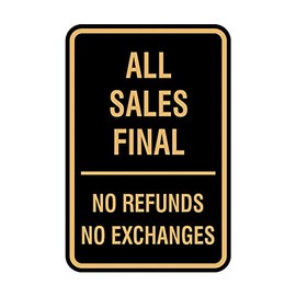 Signs ByLITA Portrait Round All Sales Final No Refunds No Exchanges Sign with Adhesive Tape, Mounts On Any Surface, Weather Resistant, Indoor/Outdoor Use (Black Gold) - Medium