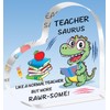 TTOVEN Teachersaurus Acrylic Plaque - Thank You Gift for Women