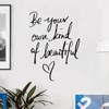 Inspirational Vinyl Wall Art Decal Be Your Own Kind of