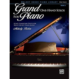Grand One-Hand Solos for Piano, Bk 3: 8 Late Elementary Pieces for Right or Left Hand Alone (Grand One-hand Solos for Piano, 3)