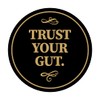 Circle Trust Your Gut Sign (Black Gold) - Large