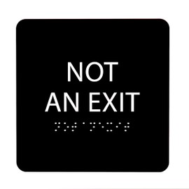 ADA CENTRAL SIGNS - 6" X6" Not an Exit Sign - ADA Compliant Tactile Graphics Grade 2 Braille Text Acrylic Wall Sign - Emergency Safety Restriction, Prohibition Signs for Business, Office, Restaurant
