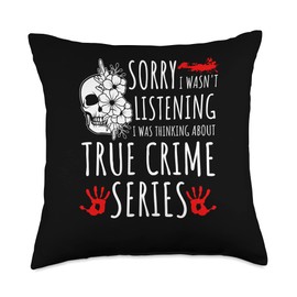 True Crime Series Sorry I Wasnt Listening, Murderino Throw Pillow