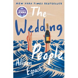 The Wedding People: A Novel