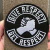 Give Respect-Get Respect Morale Meme Patch Embroidered Backpack Hook Loop