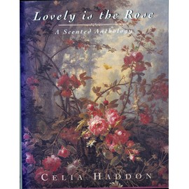 Lovely Is the Rose: A Scented Anthology