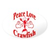 CafePress Peace Love Crawfish Oval Car Bumper Sticker