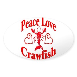 CafePress Peace Love Crawfish Oval Car Bumper Sticker