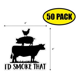 President 50 PACK 4"x4" I'D SMOKE THAT Sticker Decal Humor Funny Gift MEAT VG0086