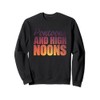 Pontoons And High Noons Sweatshirt