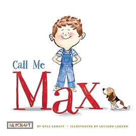Call Me Max (Max and Friends 1): Max and Friends 1