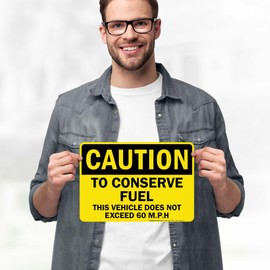 Caution To Conserve Fuel This Vehicle Does Not Exceed 60 Mph Sign, 10x7 Inches, 4 Mil Vinyl Decal Stickers Weather Resistant, Made in USA by My Sign Center