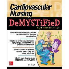 Cardiovascular Nursing Demystified (Demystified Nursing)