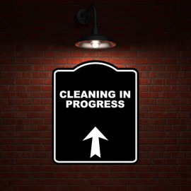 CLEANING IN PROGRESS Black Sign Arrow Up Aluminum Composite Sign 15 x 18 inches