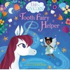 Uni the Unicorn: Tooth Fairy Helper