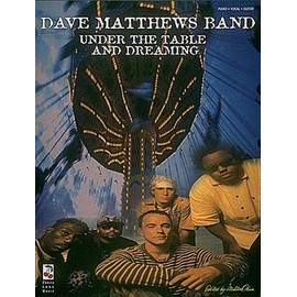 Dave Matthews Band - Under the Table and Dreaming