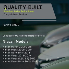 Quality-Built Rear Drum Brake Shoes OE Replacement for 2005-2019 Nissan (March,Micra,Note,Versa,Versa Note) - FS1020