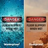 Floor Slippery When Wet OSHA Danger Rigid Plastic Sign 18