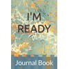 I'M READY: Journal Book