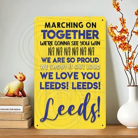 Leeds Marching on Toghether Metal Sign | Leeds Utd football Fan gift idea | Leeds gift Metal sign (Marching On Together)