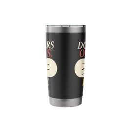 Funny Doctors Orders I Can't Injury Surgery Recovery Gifts Stainless Steel Insulated Tumbler