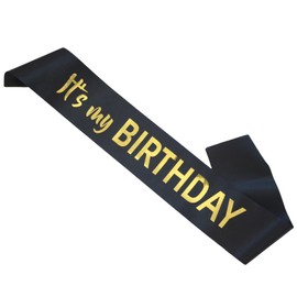 Luwigs It's My Birthday Sash Black Satin with Gold Foil Letter Happy Birthday Sash for Men and Women Party Favors Supplies and Decorations for Sweet 16th 18th 21th 30th 40th or Any Bday Party (Black)