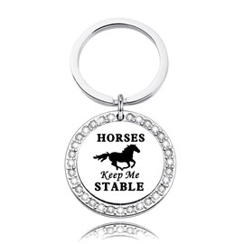 Horses Keep Me Stable Keychain Horse Lovers Gift Riding Jewelry Horse Lover Gift Equestrian Gifts Horse Keychain (Horse KS)