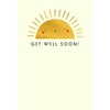 Get Well Soon Greeting Card with Smiling Sun Design, Cheerful