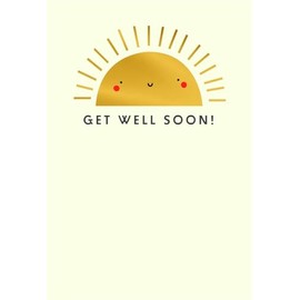Get Well Soon Greeting Card with Smiling Sun Design, Cheerful Message