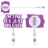 I'm Fine It's Just My Face Badge Reel, Funny Nurse