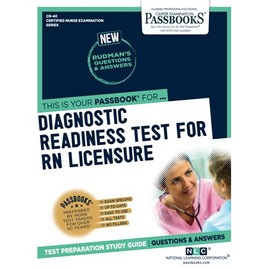 Diagnostic Readiness Test For RN Licensure (CN-40): Passbooks Study Guide (Volume 40)