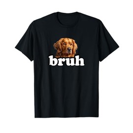 Funny Kids Bruh Golden Retriever Dog Lover T-Shirt