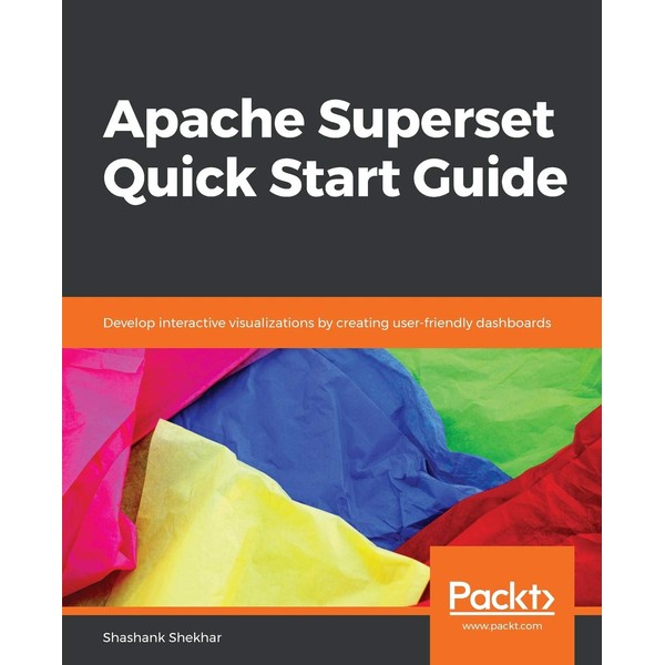 Apache Superset Quick Start Guide