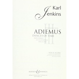 Adiemus III - Dances of Time: Trois mouvements. women's choir (SSA), piano and recorder, percussion ad libitum. Réduction pour piano.