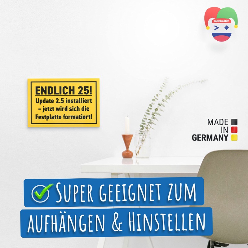 DankeDir! Fünfundzwanzig Update 2.5-30 x 20 cm Schild - Geschenkidee