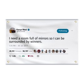 Belnovlea Kanye Flag I Need A Room Full of Mirrors So I Can Be Surrounded by Winners Flag, 3×5 ft Rapper Kanye Tapestry with Brass Grommets, Fade-Proof Funny Room Flag Decorations for Parties, Gifts