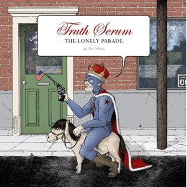 Truth Serum: The Lonely Parade