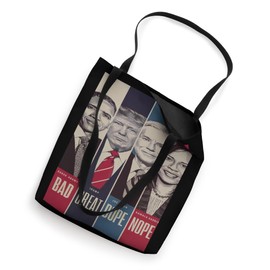 Bad Great Dope Nope Trump 2024 Tote Bag