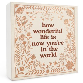 FHUGX How Wonderful Life Is Now You're In The World Wooden Box Sign 5x5 Inch,Boho Floral Sign For Nursery Kids Boy Girl Newborn Teen Bedroom Home Shelf Table Decor
