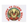 'Welcome To Clown World' Temporary Tattoo - Water Resistant, Skin-Safe,