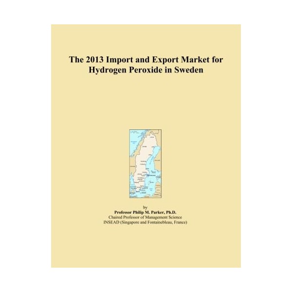 The 2013 Import and Export Market for Hydrogen Peroxide in