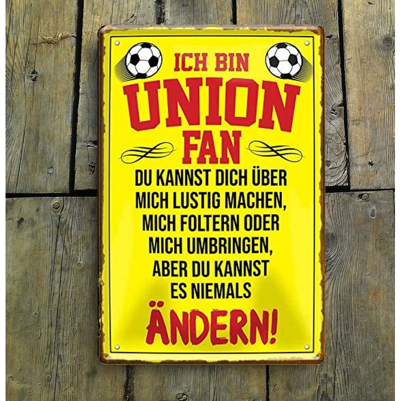 Metal Sign with German Text "Ich Bin Union Fan" [German