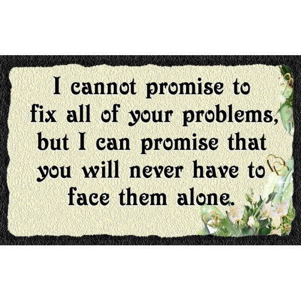 handcrafted (Never Alone) sign,plaque, GIFT, spouse, friend, loved ones, promise,