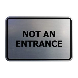 Signs ByLITA Classic Framed Not an Entrance Sign (Brushed Silver) - Large